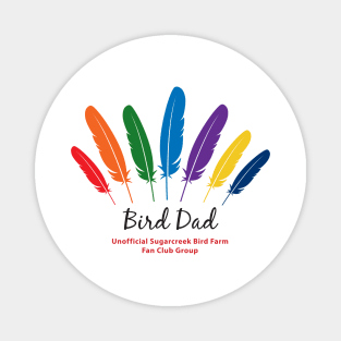 Bird Dad - black type Magnet